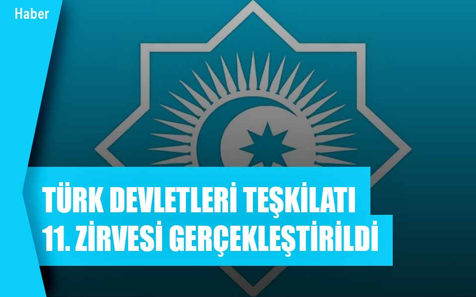 222059TÜRK_DEVLETLERİ_TEŞKİLATI_11_ZİRVESİ_GERÇEKLEŞTİRİLDİ_düşük_kalite.jpg